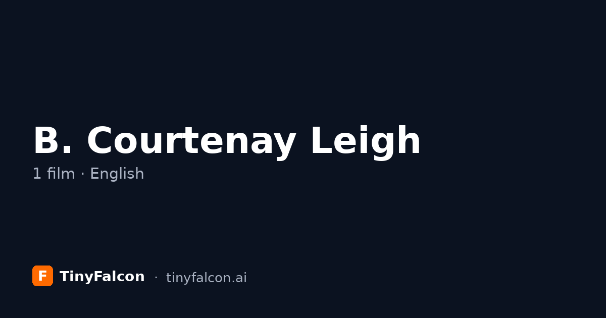 B. Courtenay Leigh
