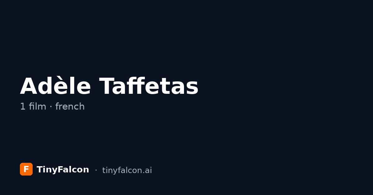 Adèle Taffetas