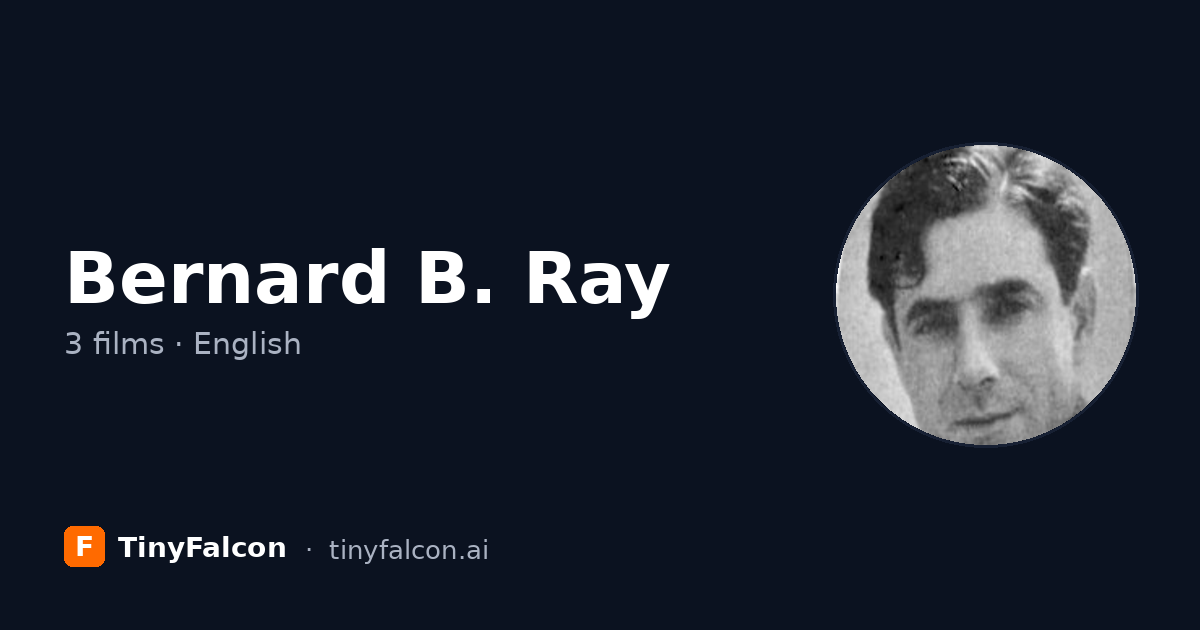 Bernard B. Ray